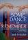 Cover of: Some dance to remember