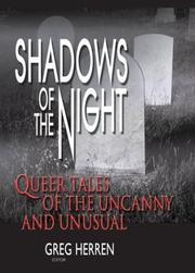 Cover of: Shadows of the night: queer tales of the uncanny and unusual