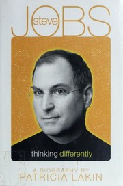 Steve Jobs thinking differently by Patricia Lakin