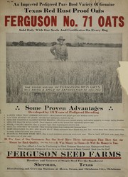 Cover of: An improved pedigreed pure bred variety of genuine Texas Red Rust Proof Oats: Ferguson no. 71 oats