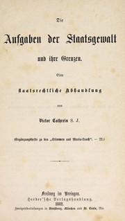 Cover of: Die Aufgaben der Staatsgewalt und ihre Grenzen: eine staatsrechtliche Abhandlung