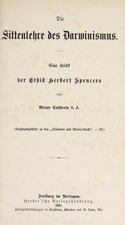 Cover of: Die Sittenlehre des Darwinismus: eine Kritik der Ethik Herbert Spencers