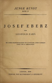 Cover of: Josef Eberz: Mit einer Selbstbiographie des KÃ¼nstlers