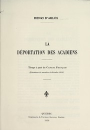 La déportation des acadiens by Henri d' Arles