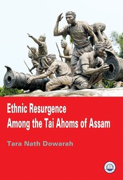 Cover of: Ethnic Resurgence Among the Tai Ahoms of Assam |