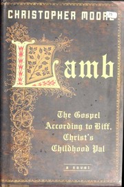 Cover of: Lamb: the gospel according to Biff, Christ's childhood pal