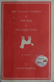 Cover of: The curious incident of the dog in the night-time