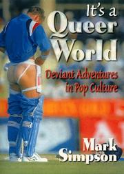 Cover of: It's a Queer World : Deviant Adventures in Pop Culture