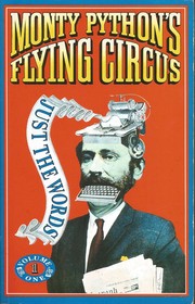 Cover of: Monty Python's Flying Circus: just the words