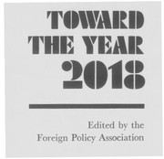 Toward the Year 2018 by Foreign Policy Association.