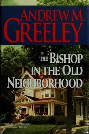 Cover of: The bishop in the old neighborhood: a Blackie Ryan story