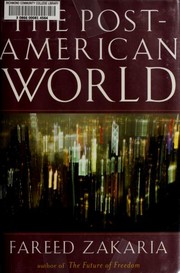 Cover of: The post-American world by Fareed Zakaria