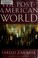Cover of: The post-American world