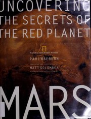 Cover of: Mars: uncovering the secrets of the red planet