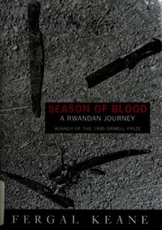 Cover of: Season of blood: a Rwandan journey