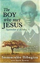 The Boy Who Met Jesus by Immaculée Ilibagiza