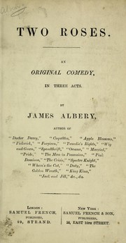 Cover of: The two thorns: A comedy, in four acts ... First performed at the Prince of Wales' Theatre, Liverpool ... March 4, 1871 ...