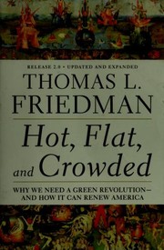Cover of: Hot, flat, and crowded by Thomas L. Friedman