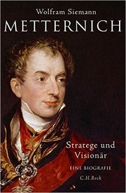 Metternich -- Stratege und Visionär by Wolfram Siemann