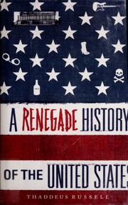 Cover of: A renegade history of the United States