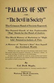 Cover of: "Palaces of sin": or, "The devil in society" ... a history of "society's sins" that appall the civilized world ...