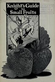 Cover of: Knight's guide to small fruits