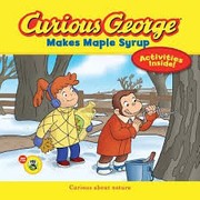 Curious George makes maple syrup by C.A. Krones