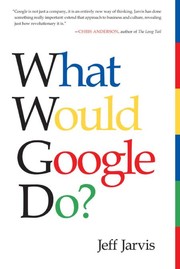 Cover of: What would Google do? by Jeff Jarvis