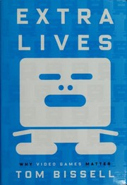 Cover of: Extra lives by Tom Bissell