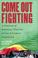 Cover of: Come Out Fighting