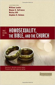 Cover of: Two Views on Homosexuality, the Bible, and the Church (Counterpoints: Bible and Theology) by 