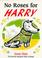 Cover of: No Roses for Harry (Red Fox Picture Books)