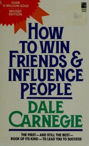Cover of: How to Win Friends and Influence People by Dale Carnegie
