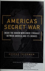 Cover of: America's secret war by George Friedman