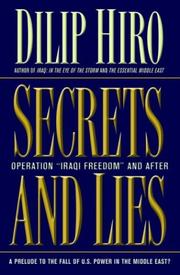Cover of: Secrets and Lies: Operation "Iraqi Freedom" and After: A Prelude to the Fall of U.S. Power in the Middle East?
