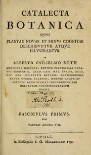 Cover of: Catalecta botanica: quibus plantae novae et minus cognitae descriuntur atque illustratur \