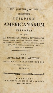 Cover of: Nic. Josephi Jacquin Selectarum stirpium Americanarum historia by Jacquin, Nikolaus Joseph Freiherr von