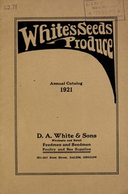 Cover of: White's seed produce: annual catalog 1921