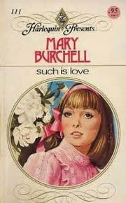 Cover of: Such is love by Mary Burchell