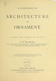 Cover of: Illustrations of architecture and ornament: Drawn and etched on copper