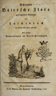 Cover of: Baierische Flora: zum bequemern Gebrauche als Taschenbuch in tabellarische Form gebracht