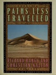 Cover of: Paths less travelled: dispatches from the front lines of exploration