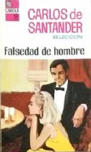 Cover of: Falsedad de hombre