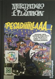Cover of: Mortadelo y Filemón: ¡ Pesadilla ! by 