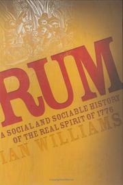 Cover of: Rum: A Social and Sociable History of the Real Spirit of 1776