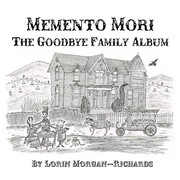 Cover of: Memento Mori: The Goodbye Family Album
