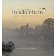 Wild About Twickenham by Andrew Wilson