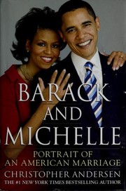 Cover of: Barack and Michelle: portrait of an American marriage
