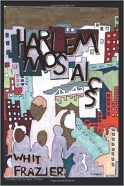 Harlem Mosaics by Whit Frazier