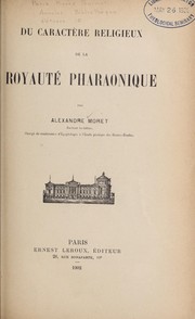 Cover of: Du caractère religieux de la royautʹe pharaonique
